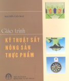 Giáo trình Kỹ thuật sấy nông sản thực phẩm - Nguyễn Văn May