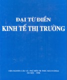 Ebook Đại từ điển kinh tế thị trường: Phần 1 - Nguyễn Hữu Quỳnh (chủ biên)