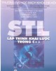 Ebook STL - Lập trình khái lược trong C++ (Phần 2)