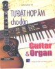 Ebook Tự đặt hợp âm cho đàn Guitar & Organ - NXB GTVT