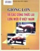 Ebook Giống lợn và các công thức lai lợn mới ở Việt Nam: Phần 2
