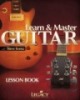 Giáo trình Learn và Master Guitar - Steve Krenz