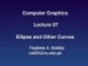 Lecture Computer graphics - Lesson 7: Ellipse and other curves