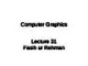 Lecture Computer graphics - Lecture 31