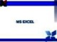 Bài giảng Tin học đại cương: MS Excel - ThS. Ngô Cao Định