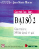 Giáo trình Toán - Tập 6: Đại số 2 (Tái bản lần thứ năm) - Phần 1