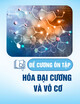 Đề cương ôn tập Hóa đại cương và vô cơ
