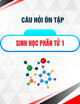 Câu hỏi ôn tập môn Sinh học phân tử 1