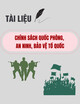 Chính sách quốc phòng, an ninh, bảo vệ Tổ quốc