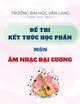 Đề thi kết thúc học phần học kì 1 môn Âm nhạc đại cương năm 2024-2025 có đáp án (Đề 1)
