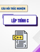 Câu hỏi trắc nghiệm Lập trình C